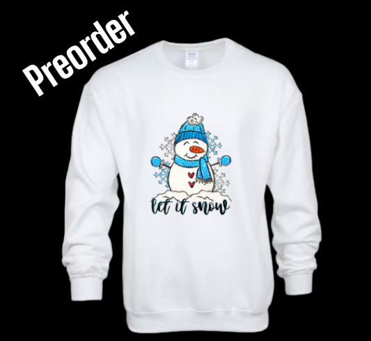 Let it Snow Sweatshirt